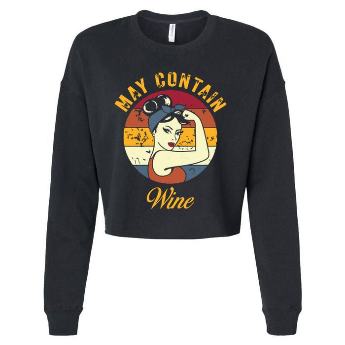 May Contain Wine Shirts Funny Wine Tasting Red Wine Lover Cropped Pullover Crew