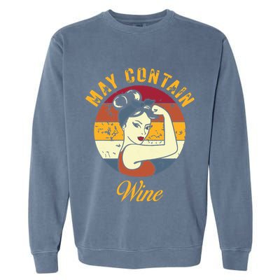 May Contain Wine Shirts Funny Wine Tasting Red Wine Lover Garment-Dyed Sweatshirt