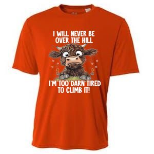 Messy Cow Will Never Be Over Hill I’M Too Darn Tired Climb Gift Cooling Performance Crew T-Shirt