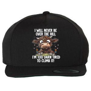 Messy Cow Will Never Be Over Hill I’M Too Darn Tired Climb Gift Wool Snapback Cap