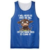 Messy Cow Will Never Be Over Hill I’M Too Darn Tired Climb Gift Mesh Reversible Basketball Jersey Tank