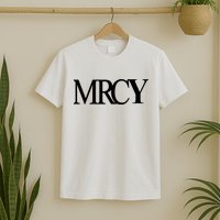Mercy Christian Worship Words Of Faith T-Shirt