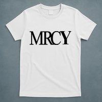 Mercy Christian Worship Words Of Faith T-Shirt