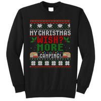 My Christmas Wish More Camping Ugly Christmas Gift Tall Sweatshirt