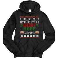 My Christmas Wish More Camping Ugly Christmas Gift Tie Dye Hoodie