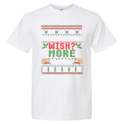 My Christmas Wish More Camping Ugly Christmas Gift Garment-Dyed Heavyweight T-Shirt