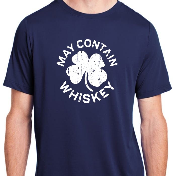 May Contain Whiskey Saint Patrick Day Adult ChromaSoft Performance T-Shirt