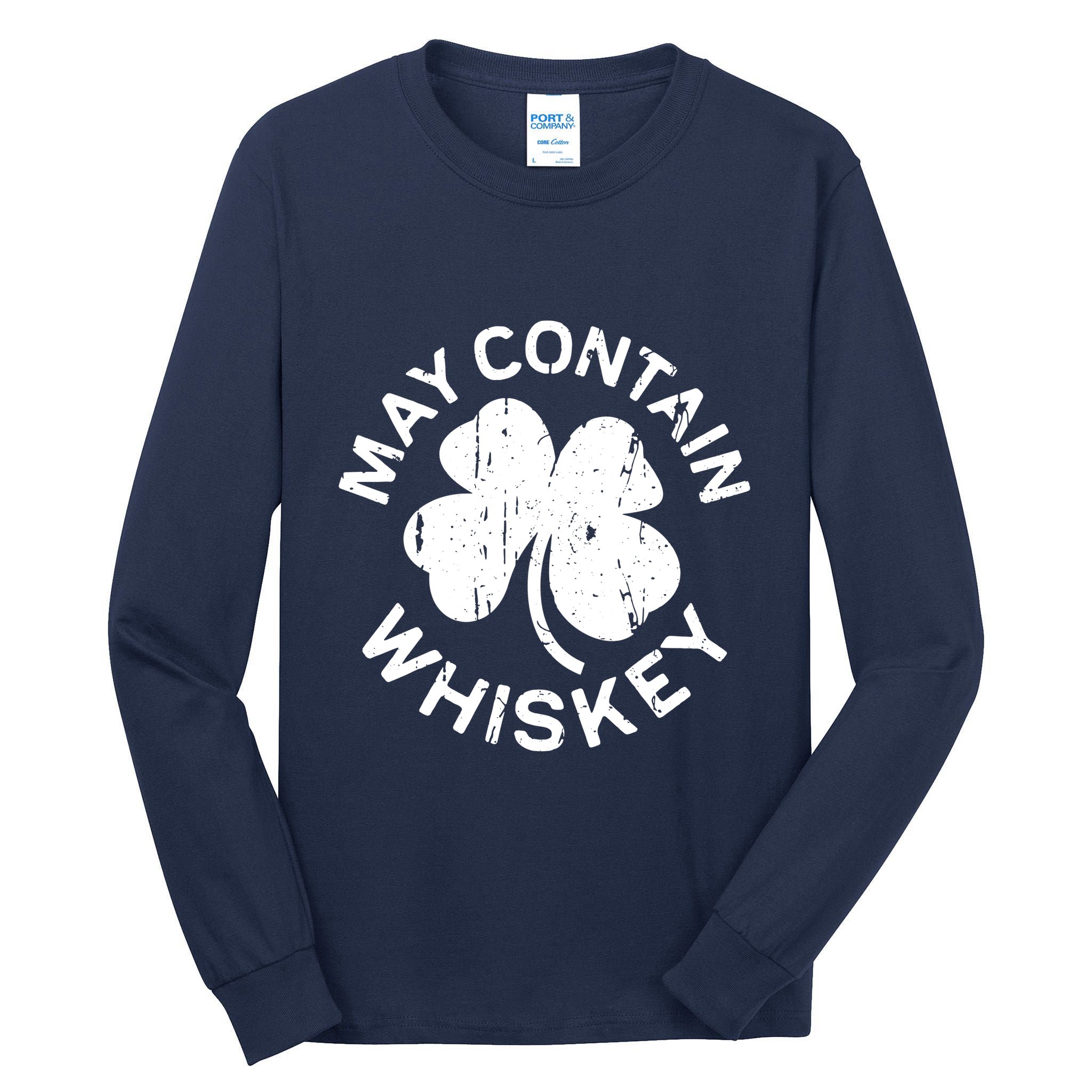 May Contain Whiskey Saint Patrick Day Tall Long Sleeve T-Shirt