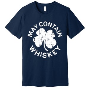 May Contain Whiskey Saint Patrick Day Premium T-Shirt