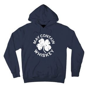 May Contain Whiskey Saint Patrick Day Tall Hoodie