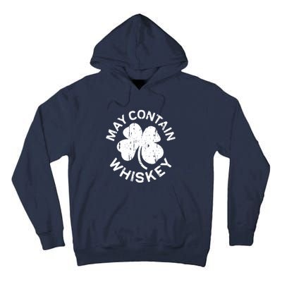 May Contain Whiskey Saint Patrick Day Tall Hoodie