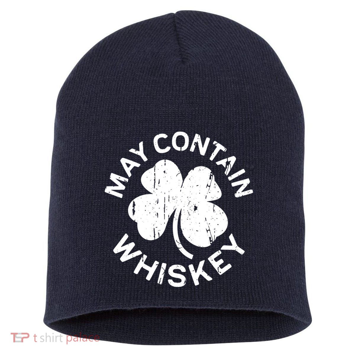 May Contain Whiskey Saint Patrick Day Short Acrylic Beanie