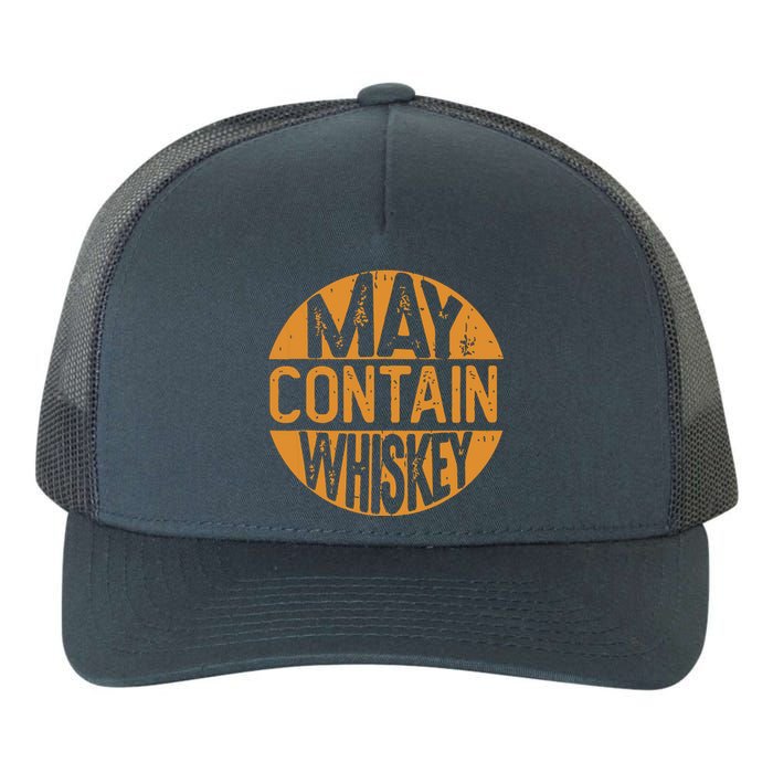 May Contain Whiskey Funny Liquor Drinking Yupoong Adult 5-Panel Trucker Hat