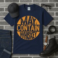 May Contain Whiskey Funny Liquor Drinking Tall T-Shirt