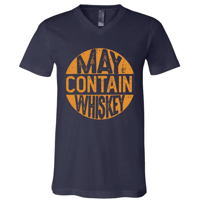 May Contain Whiskey Funny Liquor Drinking V-Neck T-Shirt