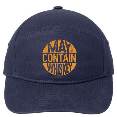 May Contain Whiskey Funny Liquor Drinking 7-Panel Snapback Hat