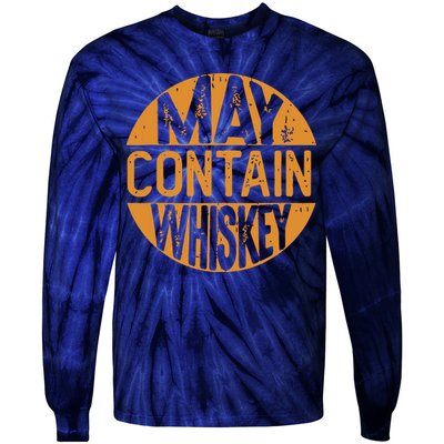 May Contain Whiskey Funny Liquor Drinking Tie-Dye Long Sleeve Shirt