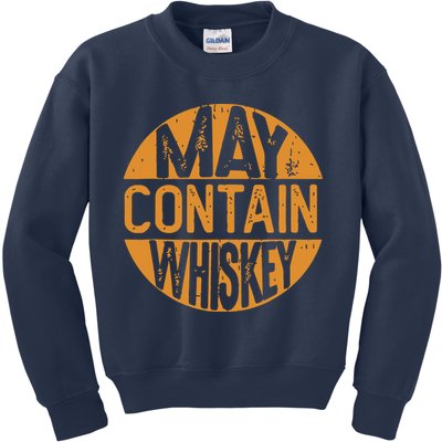 May Contain Whiskey Funny Liquor Drinking Kids Sweatshirt