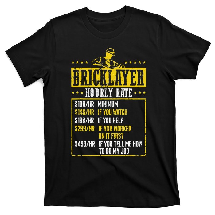 Masonry Construction Worker Funny Bricklayer Hourly Rate T-Shirt