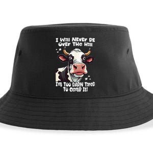 Messy Cow Will Never Be Over Hill I’M Too Darn Tired Climb Sustainable Bucket Hat