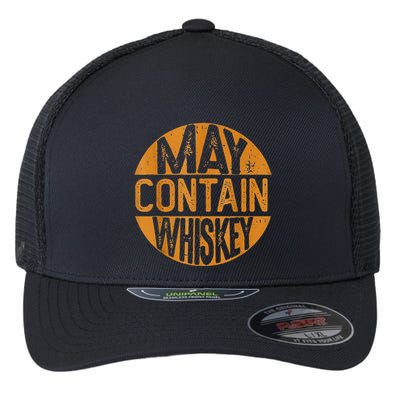 May Contain Whiskey Funny Liquor Drinking Flexfit Unipanel Trucker Cap