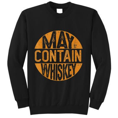 May Contain Whiskey Funny Liquor Drinking Sweatshirt