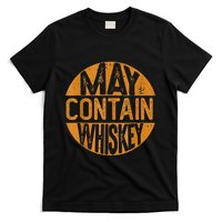 May Contain Whiskey Funny Liquor Drinking T-Shirt
