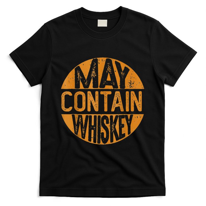 May Contain Whiskey Funny Liquor Drinking T-Shirt