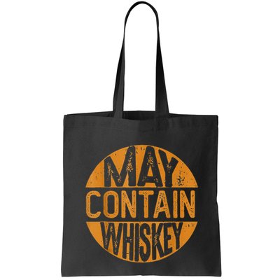May Contain Whiskey Funny Liquor Drinking Bag