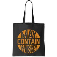 May Contain Whiskey Funny Liquor Drinking Bag