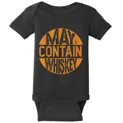 May Contain Whiskey Funny Liquor Drinking Baby Bodysuit