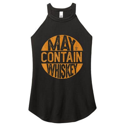 May Contain Whiskey Funny Liquor Drinking Women's Perfect Tri Rocker Tank