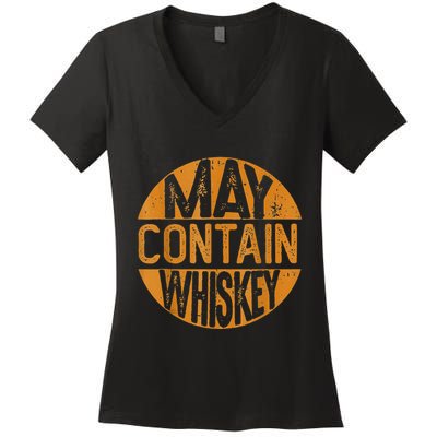 May Contain Whiskey Funny Liquor Drinking Women's V-Neck T-Shirt