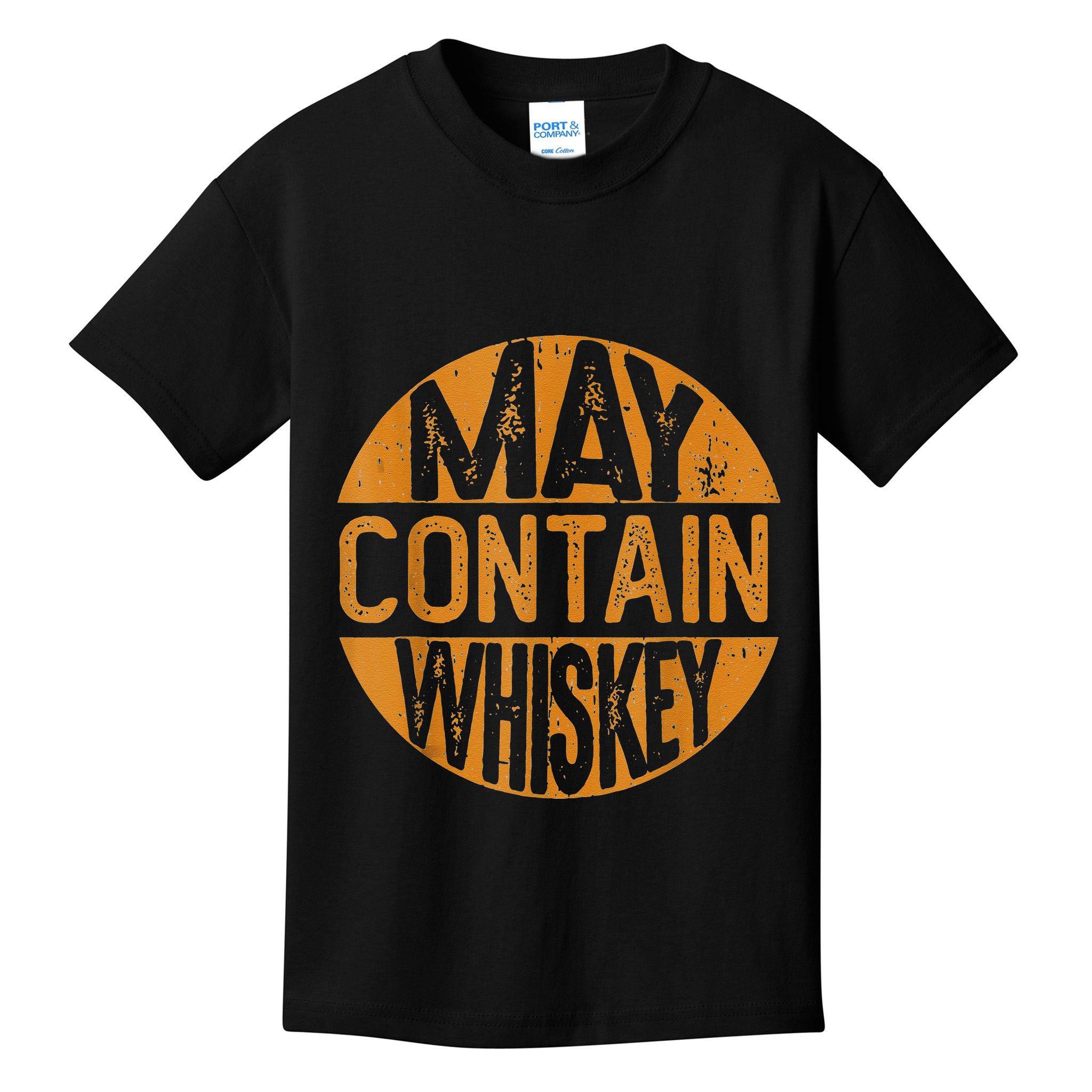 May Contain Whiskey Funny Liquor Drinking Kids T-Shirt