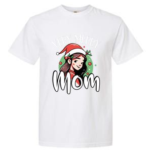 Mom Christmas Xmas Day Santa Mama Happy Holidays Mommy Great Gift Garment-Dyed Heavyweight T-Shirt