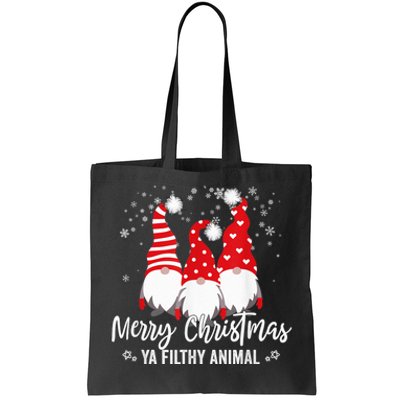 Merry Christmas Ya Filthy Animals Funny Christmas Gnome Tote Bag