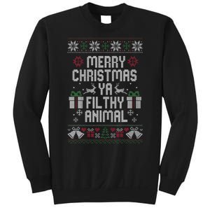 Merry Christmas Ya Filthy Animal Ugly Sweatshirt