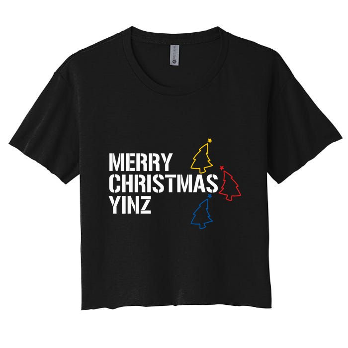 Merry Christmas Yinz With Pittsburgh Christmas Trees Funny Women's Crop Top Tee