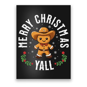 Merry Christmas Yall Gingerbread Cowboy Howdy Western Xmas Poster