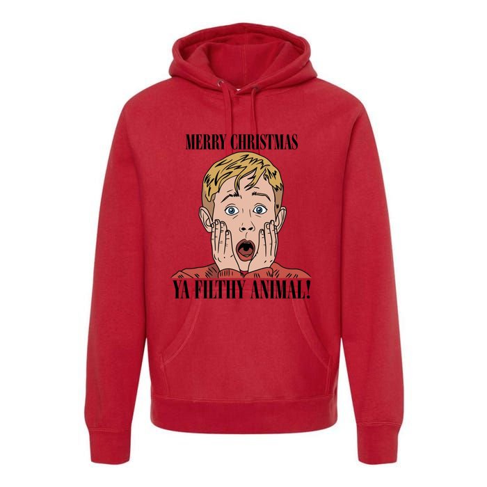 Merry Christmas Ya Filthy Animal Kevin Mccallister Christmas Home Alone Premium Hoodie