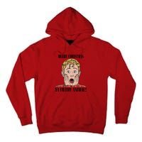 Merry Christmas Ya Filthy Animal Kevin Mccallister Christmas Home Alone Tall Hoodie