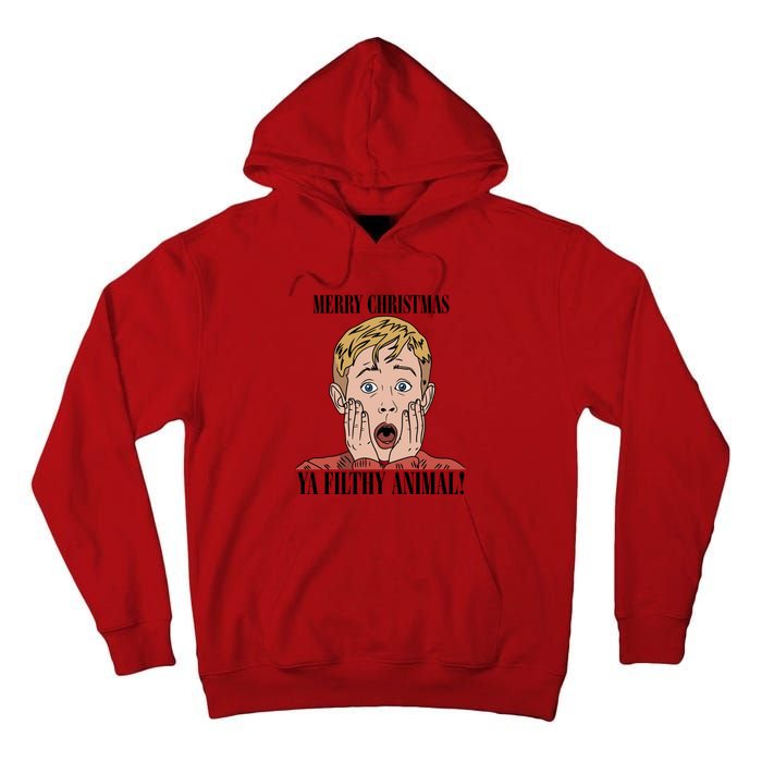 Merry Christmas Ya Filthy Animal Kevin Mccallister Christmas Home Alone Tall Hoodie