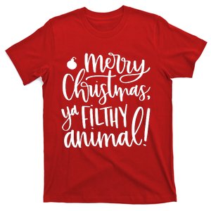 Merry Christmas Ya Filthy Animal T-Shirt