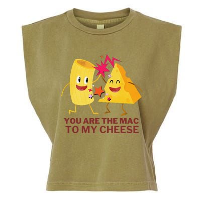 Mac Cheese You Are The Mac To My Cheese Garment-Dyed Women's Muscle Tee