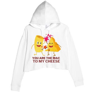 Mac Cheese You Are The Mac To My Cheese Crop Fleece Hoodie