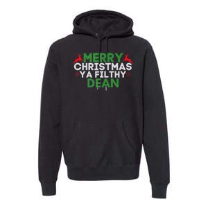 Merry Christmas Ya Filthy Dean Academic Dean Christmas Premium Hoodie