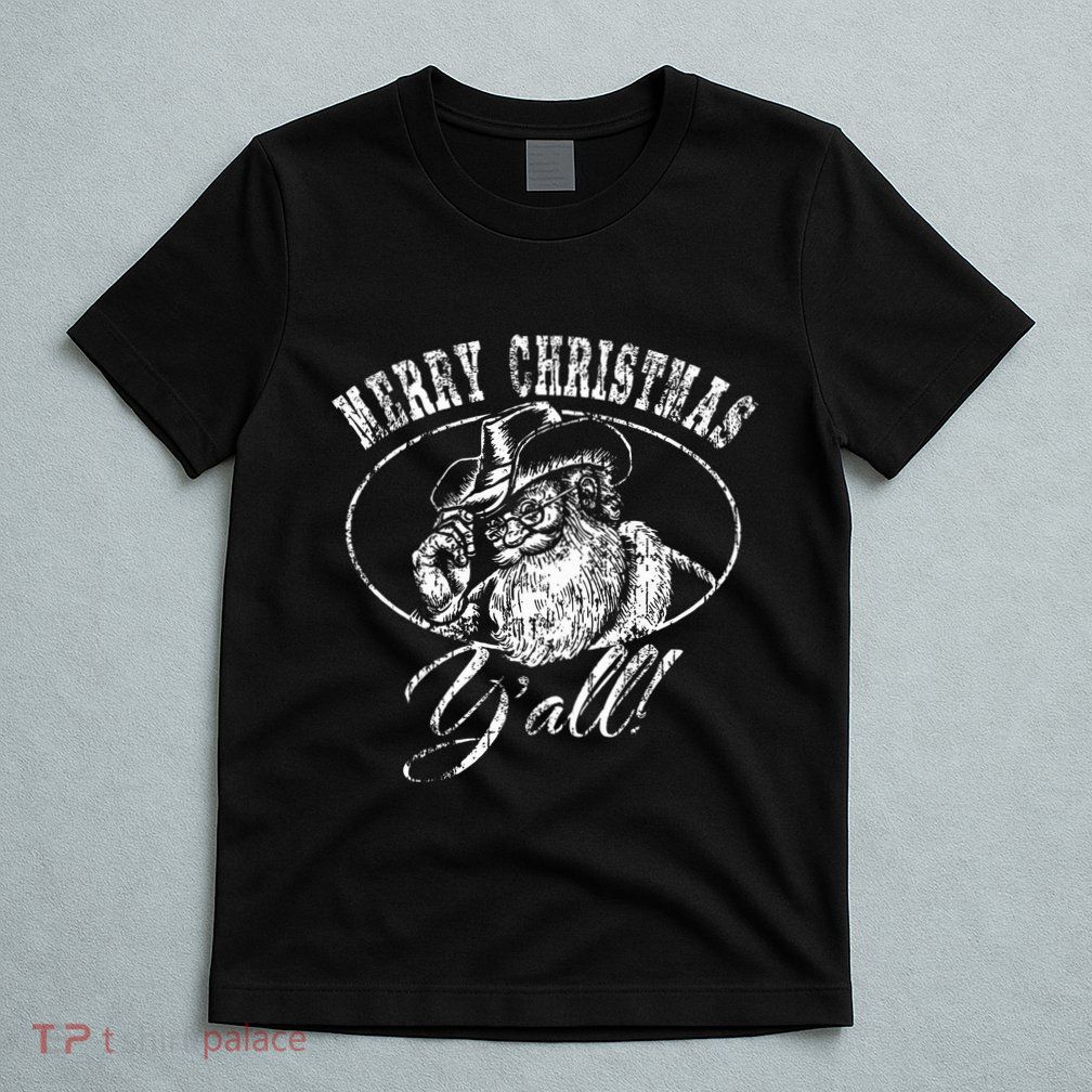 Merry Christmas Y'all Country Cowboy Santa Claus  T-Shirt