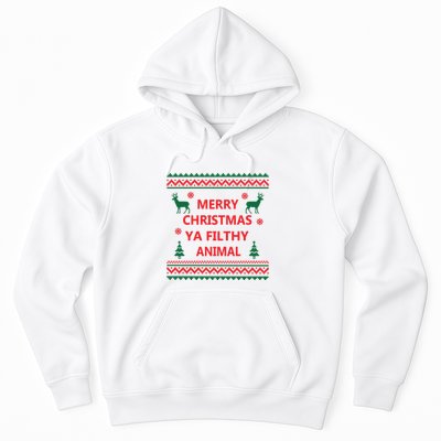 Merry Christmas Ya Filthy Animal Christmas Holiday Hoodie