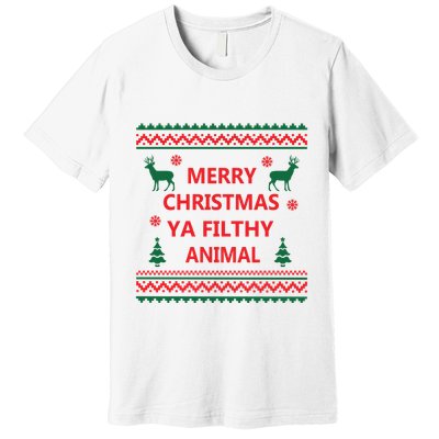Merry Christmas Ya Filthy Animal Christmas Holiday Premium T-Shirt