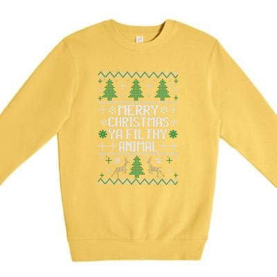 Merry Christmas Ya Filthy Animal Ugly Sweater Funny Xmas Gift Premium Crewneck Sweatshirt